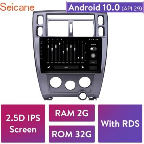 Seicane Android 10.0 Touchscreen 10.1" 2DIN Car Radio FM Bluetooth GPS Multimedia For 2006 2007 2008-2013 Hyundai Tucson LHD