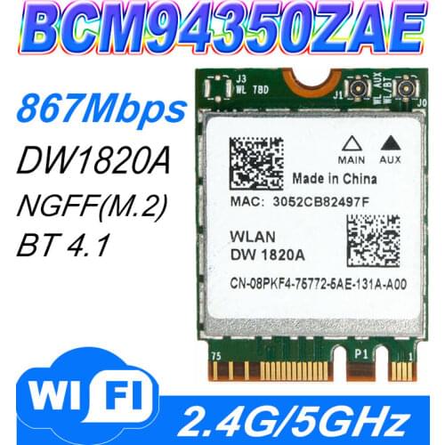 BCM94350ZAE DW1820A 802.11AC 867Mbps bcm94350 M.2 NGFF Wi-Fi Wireless network card is better than bcm94352z dw1820