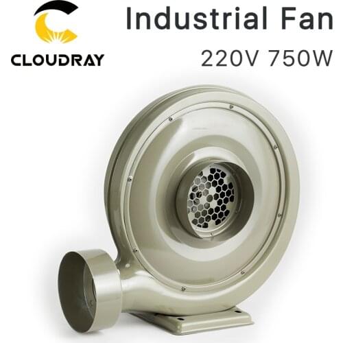 Cloudray 220V 750W Exhaust Fan Air Blower Centrifugal for CO2 Laser Engraving Cutting Machine Medium Pressure Lower Noise