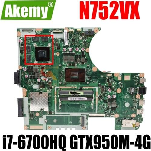 AKemy N752VX Motherboard For ASUS ROG N752VXK N752VW N752V Laptop Motherboard i7-6700HQ GTX950M-4G original Mainboard