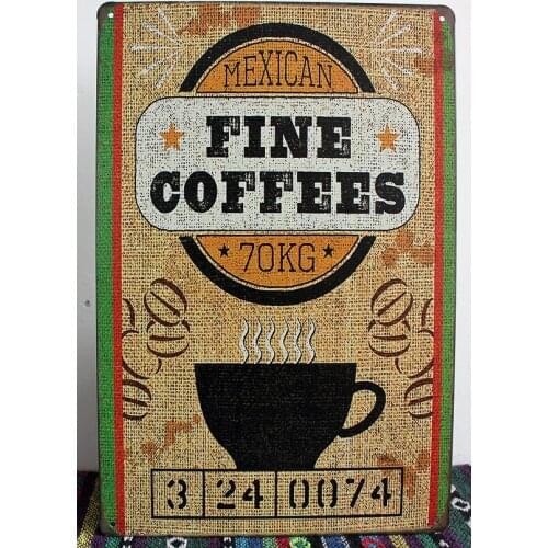 50pcs/lot Metal Sign shabby chic Holiday Decoration &gift Mexican FINE COFFEES wall sticker Tin Sign Art wall decor Cafe Bar C-3