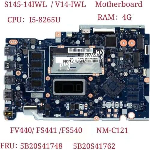 NM-C121 for Lenovo Ideapad S145-14IWL / V14-IWL Laptop Motherboard 81MU CPU:I5-8265U RAM:4G FRU:5B20S41748 5B20S41762 Test Ok