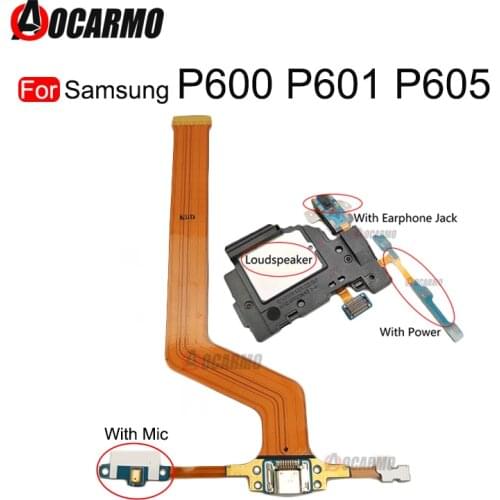 USB Charging Dock Port Flex For Samsung Tab P600 P601 P605 Loud Speaker With Power Volume Earphone Jack Flex Cable Replacement