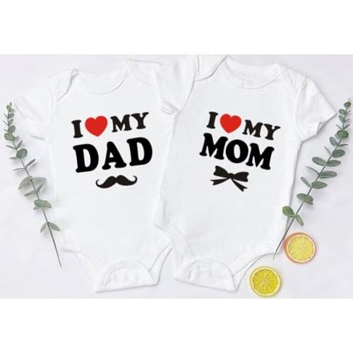 I Love My Dad Mom Baby Bodysuit White 100% Cotton Short Sleeve Newborn Toddler Jumpsuit Casual Twins Baby Clothes Playsuit
