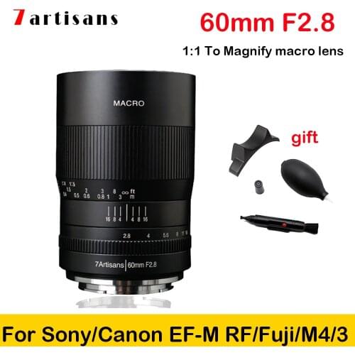 7artisans 60mm F2.8 Macro Lens 1:1 Magnificatio Manual Focus Camera Lens for Canon EOSM EOSR E/RF/Sony E/Fuji/M43/Nikon Z Mount