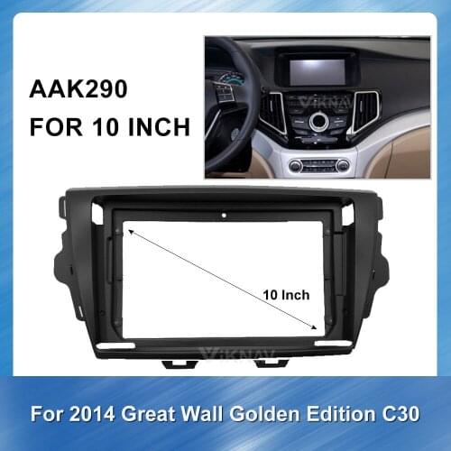 10 Inch Car Radio Multimedia fascia For GREAT WALL C30 2014 2 Din Car Dvd Frame Kit Panel Dash Mount Trim Dash Mount
