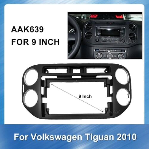 9 Inch Car Radio fascia frame Dash Panel For-Volkswagen Tiguan 2010 GPS Navigation Panel Mounting Dash Installation Frame Trim