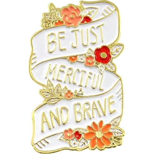 English Letter Be Just Merciful And Brave Badge Collar Brooch Pin Clothes Decor Flower Letter Dripping Brooch Denim Accessories