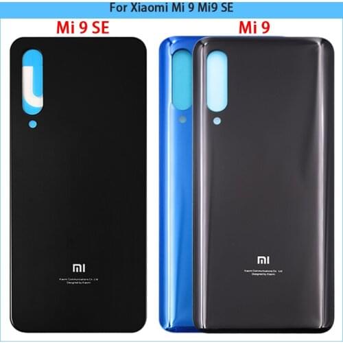 For Xiaomi Mi 9 Mi9 SE Battery Cover Rear Door Housing Case Glass Panel For Xiaomi Mi 9 SE Back Cover Stick Adhesive Replacement