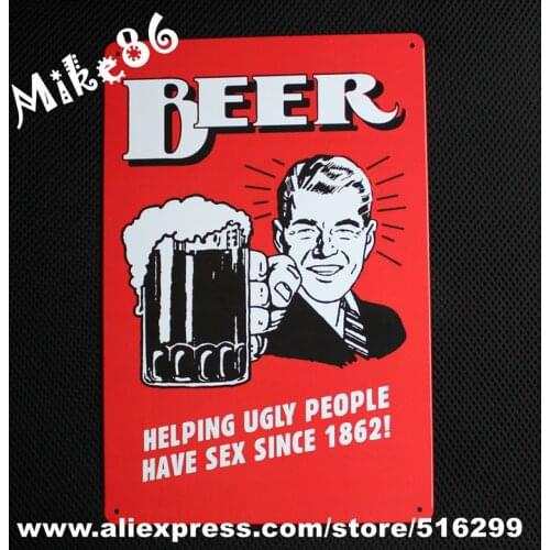 [ Mike86 ] Beer Have sex since 1862 Vintage Metal signs wall Craft decor Home Office Bar Iron Paintin B-111 Mix order 20*30 CM