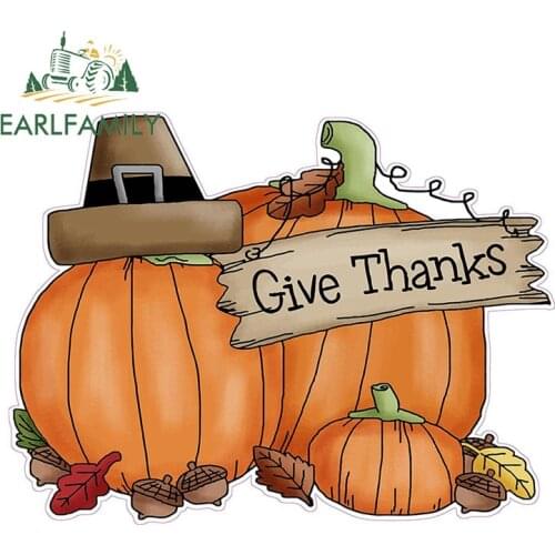 EARLFAMILY 13cm x 9.8cm Thanksgiving Giving Thanks Decal Funny Car Stickers Motorcycle Car Decal Wall Decoration