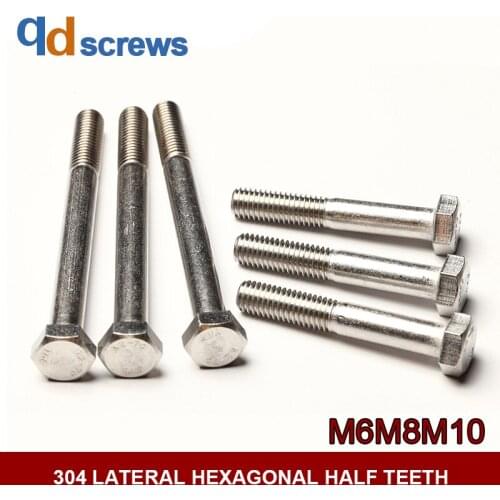 304 M6M8M10 stainless steel half tooth outer hexagon bolts