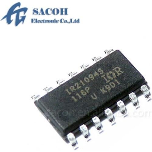 10PCS/lot New Original IR21094STRPBF IR21094S or IR21094 or IR2109S IR2109 SOP-14 HALF BRIDGE DRIV