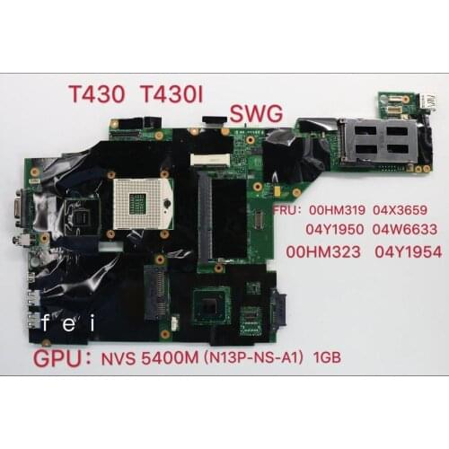 T430 T430I motherboard laptop para Thinkpad QM77 GPU: NVS 5400M FRU 1GB DDR3 00HM319 04X3659 04Y1950 04W6633 00HM323 04Y1954 OK