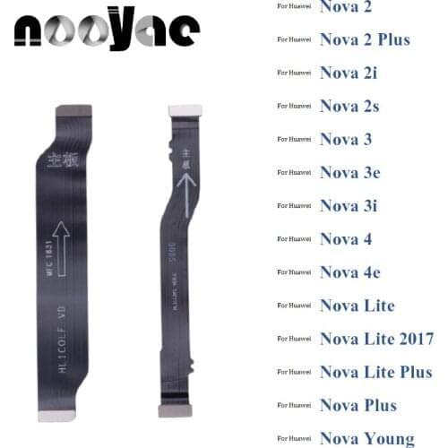 Main Board Motherboard LCD Display Connector Flex Cable Ribbon For Huawei Nova 2 2i 2s 3 3E 3i 4 4e 5 5i 7 SE 30s Plus Lite Pro
