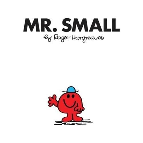 Mr. Men: Mr. Small - Roger Hargreaves