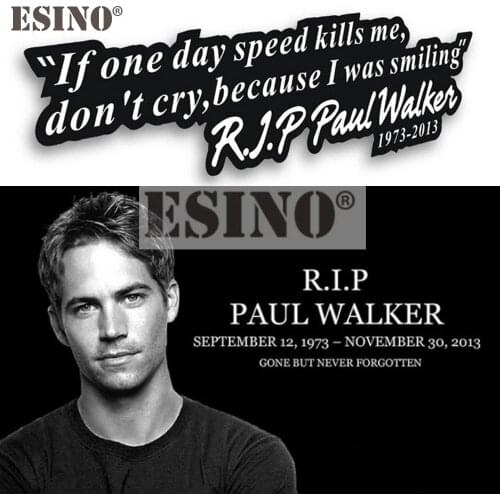 Paul Walker Motto Fast and Furious Car Sticker Auto Decal Car Accessoried for Tesla ToyotaChevrolet Volkswagen Hyundai Lada
