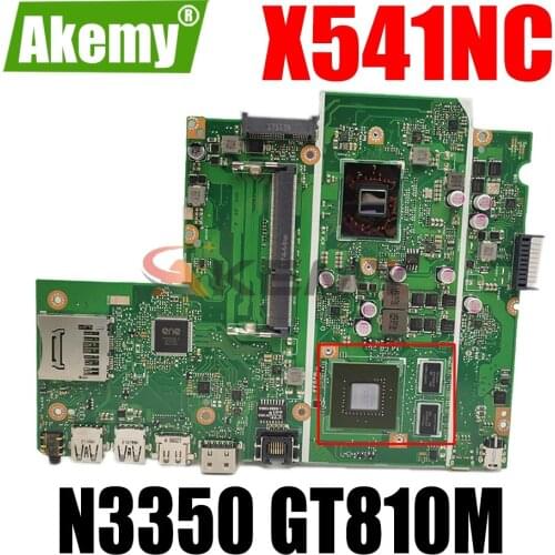 AKEMY X541NC Laptop motherboard for ASUS X541NC X541N original mainboard Celeron N3350 CPU GT810M