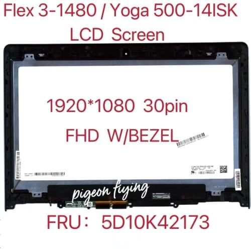 Flex 3-1480 Yoga 500-14ISK Laptop (ideapad) LCD Module W 80R3 FHD W/BEZEL LCD ASSEMBLIES