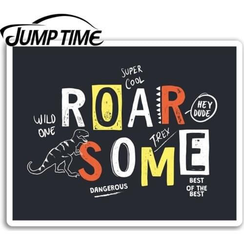 Jump Time for Awesome Roar Vinyl Stickers Dinosaur Kids Boys Sticker Laptop Auto Bumper Motor Decal Waterproof Car Accessories