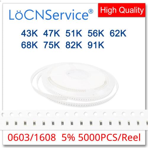 LoCNService 0603 J 5% 5000pcs 43K 47K 51K 56K 62K 68K 75K 82K 91Ksmd 1608 resistor OHM