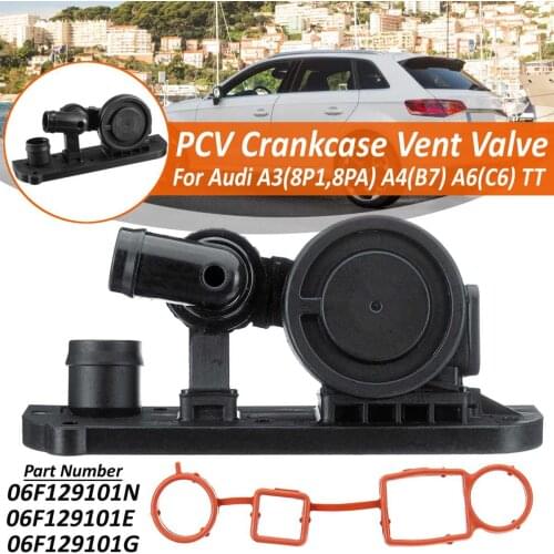 06F129101N PCV Car Crankcase Vent Valve & Gasket For Audi A3 A4 A6 TT For VW Golf Passat for Jetta 2001-2012 06F129101E
