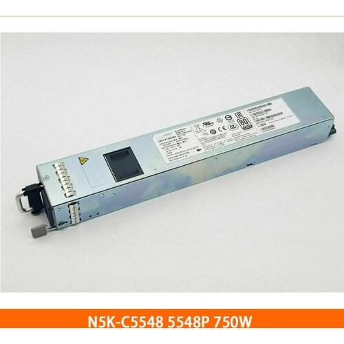 Power supply for N5K-C5548 5548P N55-PAC-750W 750W fully tested