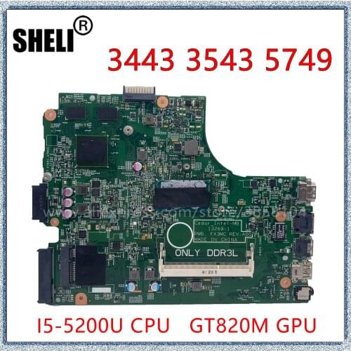 SHELI For Dell Inspiron 3443 3543 5749 Laptop Motherboard 13269-1 With I5-5200U CPU GT820M GPU CN-0T7TC4 T7TC4 Mainboard