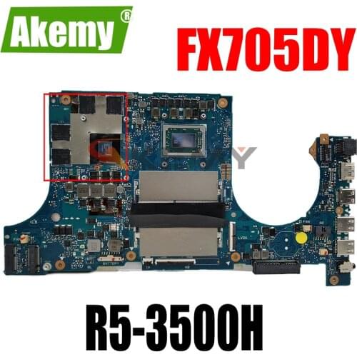 Akemy FX705DY Motherboard For ASUS FX505DY FX705DY Laotop Mainboard with AMD Ryzen 5 3500H APU