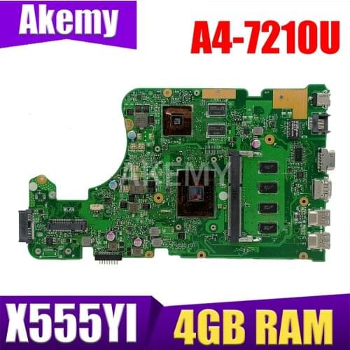 New X555YI A4-7210U 4GB RAM Motherboard For ASUS X555YI X555DG X555YA X555D A555DG X555QG X555Y Laotop Mainboard Motherboard