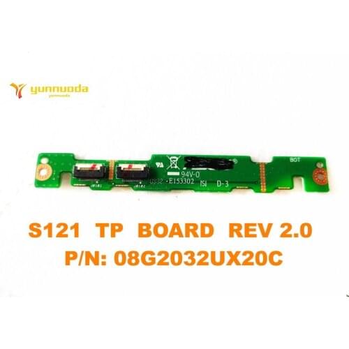 Original for S121 TP BOARD REV 2.0 PN 08G2032UX20C tested good free shipping