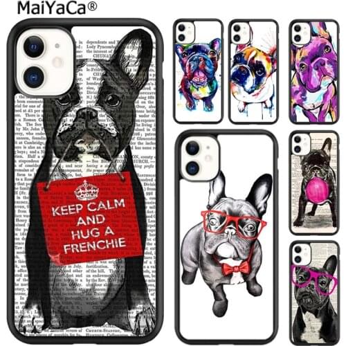 MaiYaCa Cute Funny French Bulldog Phone Case Cover For iPhone 5 SE 6s 7 8 plus X XR XS 11 12 pro max Samsung Galaxy S8 S9 S10