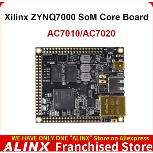 ALINX SoM AC7010 AC7020: XILINX Zynq-7000 SoC XC7Z010 XC7Z020 ZYNQ ARM 7010 7020 Industrial Grade Module