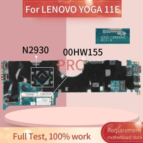 00HW155 00HW156 For LENOVO YOGA 11E N2930 Laptop Motherboard DA0LI5MB6H0 SR1W3 DDR3 Notebook Mainboard