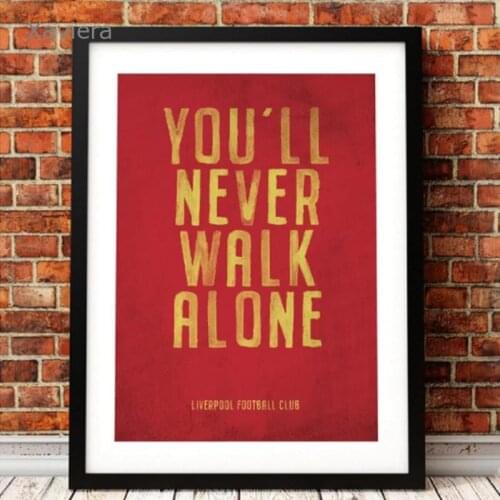 Nordic Minimalist Retro Poster Inspirational Quotes You Will Never Walk Alone Red Art Canvas Paintings Home Decoration Teen Room