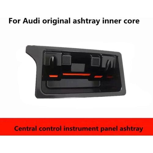 Original car ashtray for Audi 12-18 year A6 C7 A7 S6 S7 front ashtray central control ashtray core ashtray cover trash can