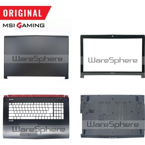 New Original for MSI GE72 LCD Front Bezel 307791B214 / Back Cover Rear Lid 307791A212Y31/ Bottom Case 307791D2A6TA2 / Palmrest