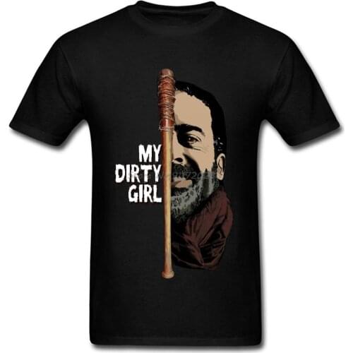 The Walking Dead My Dirty Girl Negan Printed Tshirts Figure Custom T Shirt Men Faddish T-Shirt Casual Tees Harajuku Streetwear
