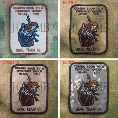 Devgru NSWDG SealTeam6 Coming Soon To A Terrorist Group Near you Military Tactical Morale Embroidery patch