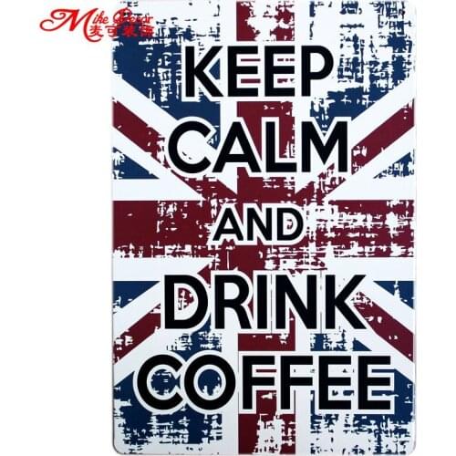 [ Mike86 ] KEEP CARM AND DRINK COFFEE Vintage Metal Signs Home Decor Wall art retro Craft 20*30 CM Mix Items B-339