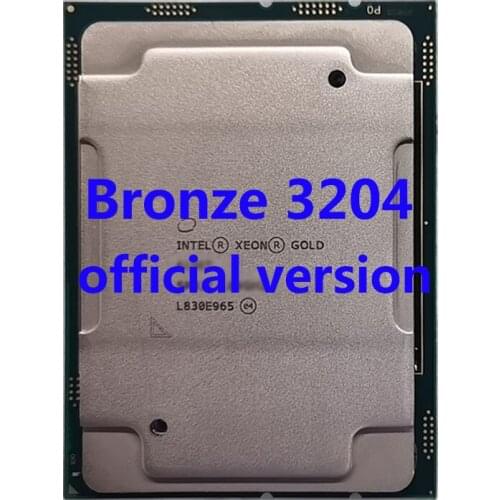 Bronze 3204 Official Verasion CPU Intel Xeon rocessor 1.9Ghz 6-Core 8.25M TPD 85W FCLGA3647 For C621 Server Motherboard