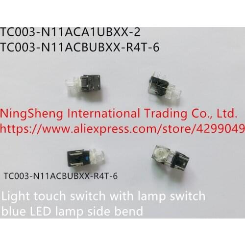 Original new 100% import TC003-N11ACA1UBXX-2 TC003-N11ACBUBXX-R4T-6 light touch switch with lamp switch blue LED lamp side bend