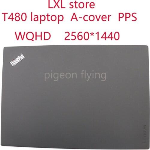 T480 A cover for Thinkpad laptop 20L5 20L6 FRU 01YU645 AP169000900 Black plastic WQHD 2560*1440 NEW 100% OK