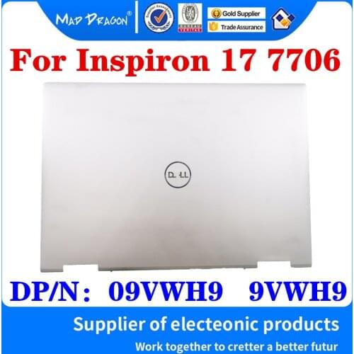 New Original LCD Rear Lid LCD Back Top Cover Case Silver For Dell Inspiron 17 7706 Inspiron 7706 Laptops 09VWH9 9VWH9