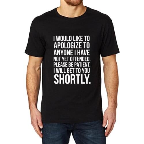 Lyprerazy Mens I Would Like To Apologize To Anyone Funny Printed T-Shirt