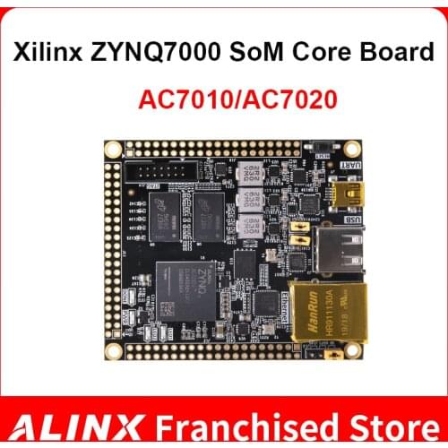 ALINX SoM AC7010 AC7020: XILINX Zynq-7000 SoC XC7Z010 XC7Z020 ZYNQ ARM 7010 7020 Industrial Grade Module