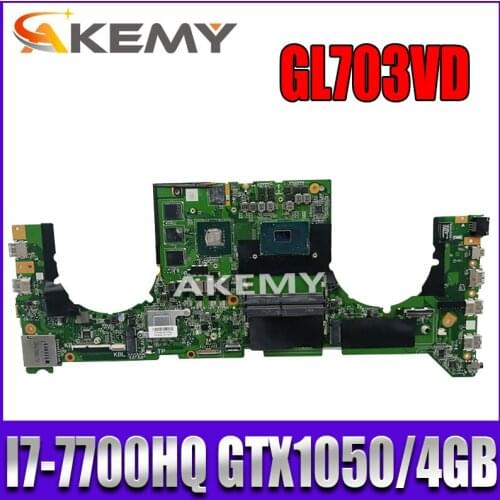 Akemy DABKNMB28A0 Laptop motherboard For Asus ROG Strix GL703VD GL703V original mainboard I7-7700HQ GTX1050