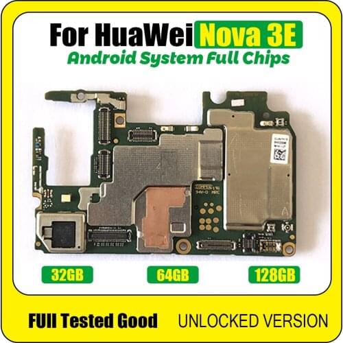 64GB 128GB For Huawei nova 3E Unlock Motherboard Original Mainboard For Huawei With Android System With Full Chips ROM 4GB