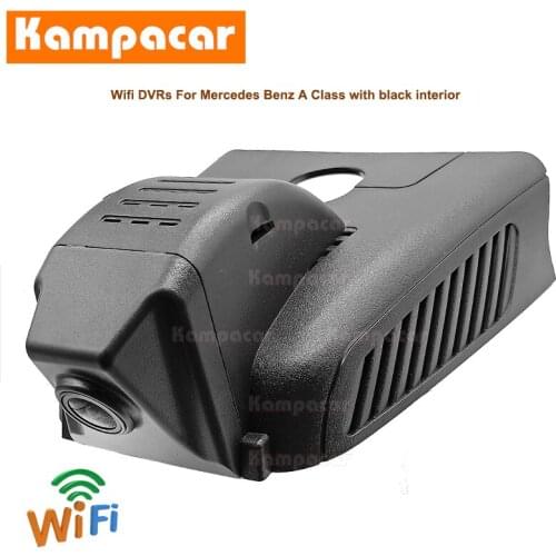 Kampacar BZ53-C Wifi Dash Cam Car Dvr Camera For Mercedes Benz A Class Low Edition w176 w177 A180 A200 A220 A250 A260 A45 A35