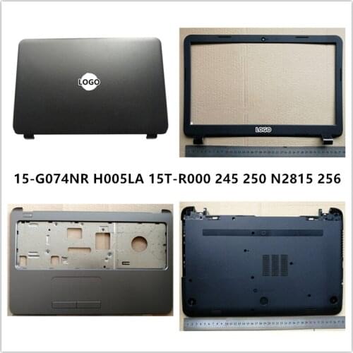 New laptop For HP 15-G074NR H005LA 15T-R000 245 250 N2815 256 LCD Back Cover Top Case/Front Bezel/Palmrest/Bottom Base Cover
